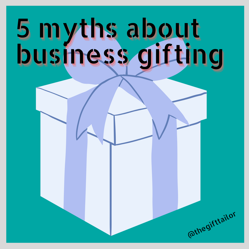 Myth bust or bona fide? 5 myths about business gifting